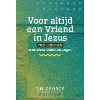 Voor altijd een Vriend in Jezus - tienerjongen