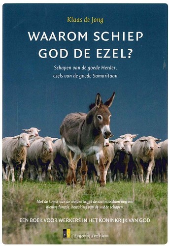 Waarom schiep God de ezel?