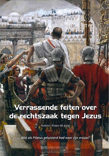 Verrassende feiten over de rechtszaak tegen Jezus