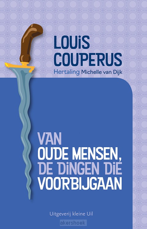 Van oude mensen, de dingen die voorbijgaan
