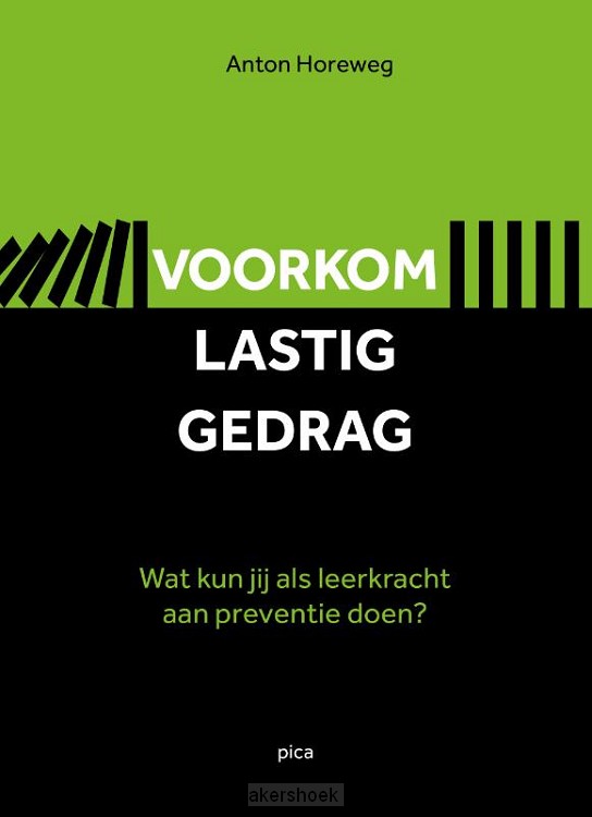 Voorkom lastig gedrag