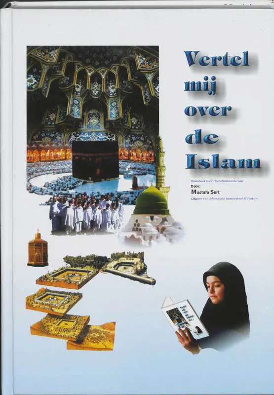 Vertel mij over de Islam