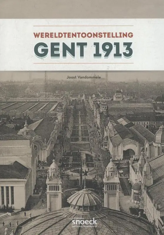 De wereldtentoonstelling van Gent 1913