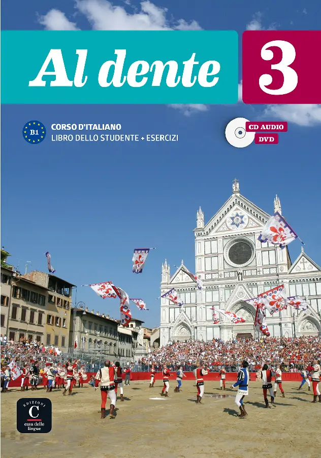 B1 / Al dente 3 - Libro dello studente + esercizi - edizione originale / Libro dello studente + esercizi