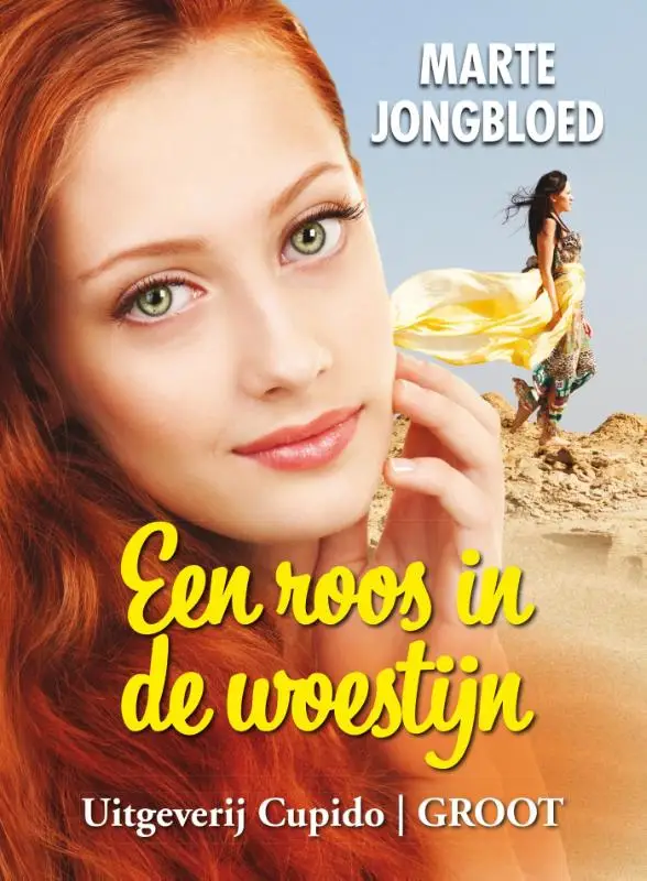 Een roos in de woestijn