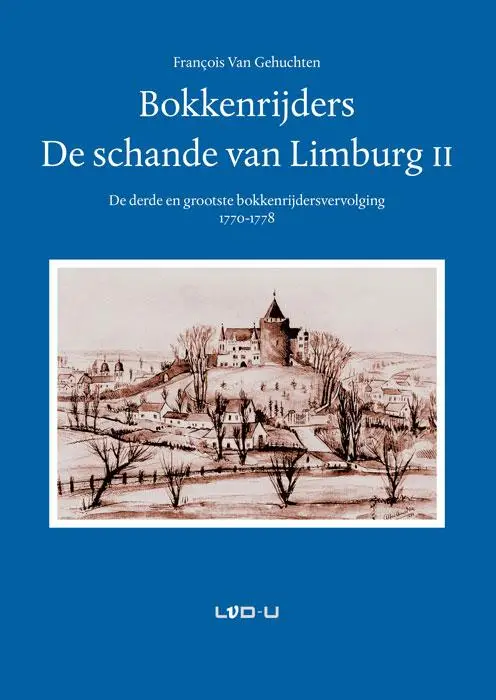Bokkenrijders, de schande van Limburg / 2