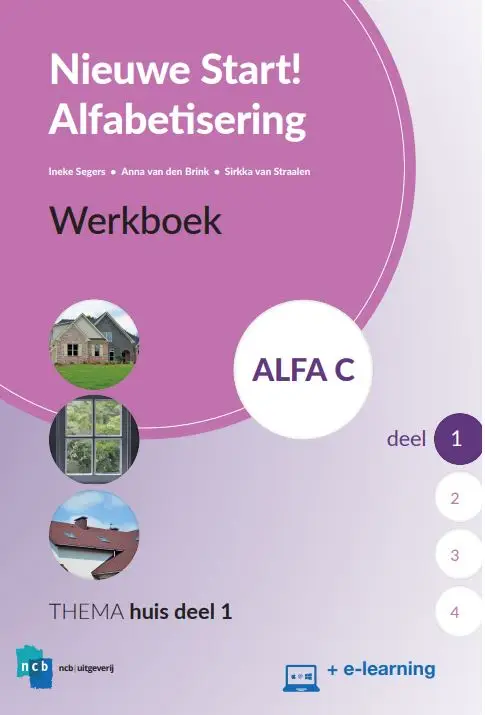 Alfa C Deel 1 + e-learning / Nieuwe Start Alfabetisering / Werkboek