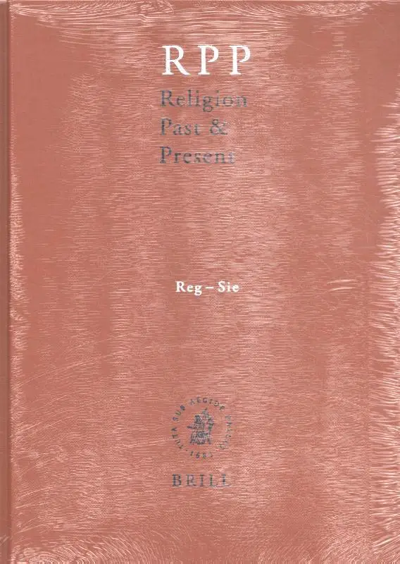 Religion Past and Present / Volume 11 (Reg-Sie)
