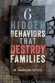 6 Hidden Behaviors That Destr. Marr.