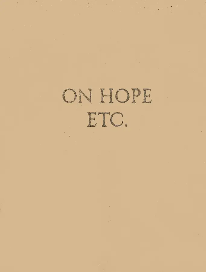 Elke Andreas Boon. On Hope Etc.