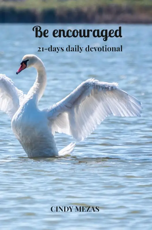 Be encouraged