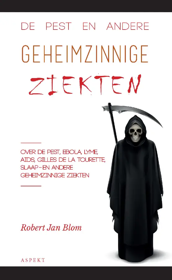 De pest en andere geheimzinnige ziekten