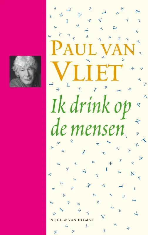 Ik drink op de mensen / d