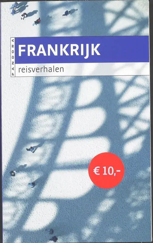 Frankrijk reisverhalen /