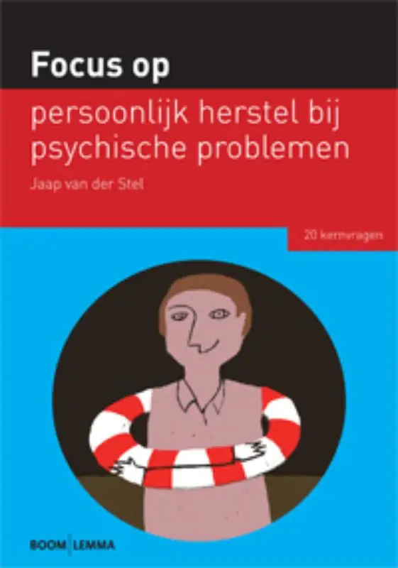 Focus op persoonlijk herstel bij psychische problemen