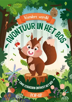 Wondere wereld pop-up - Avontuur in het bos