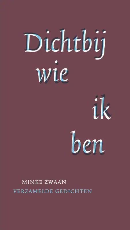 Dichtbij wie ik ben
