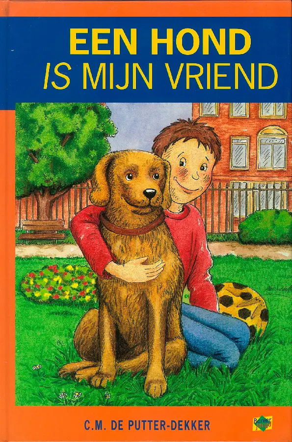 Een hond is mijn vriend