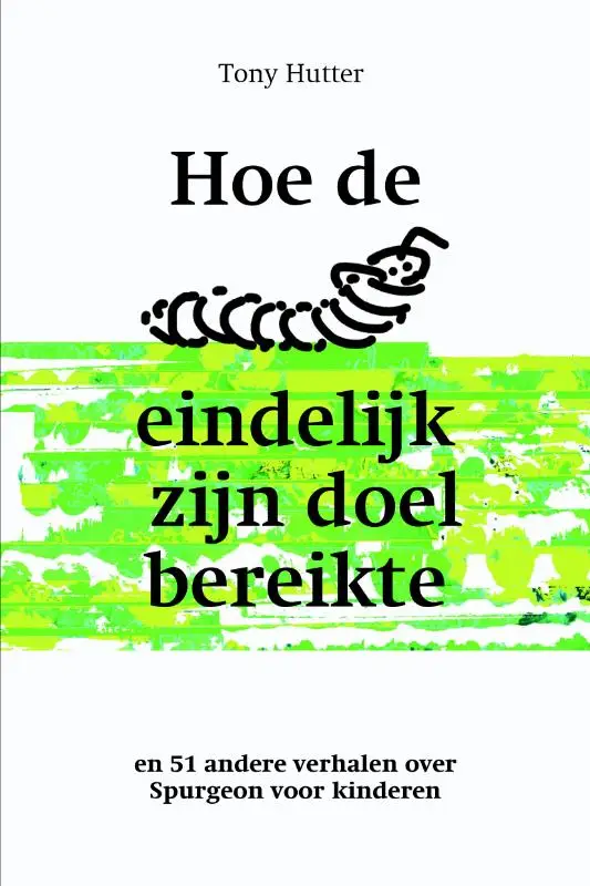 Hoe de rups eindelijk zijn doel bereikte