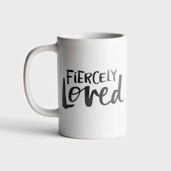 Mug Fiercely loved