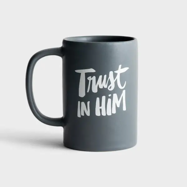 Mug Trust Him