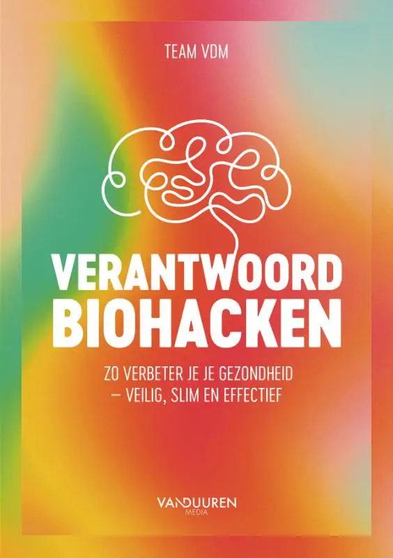 Verantwoord biohacken
