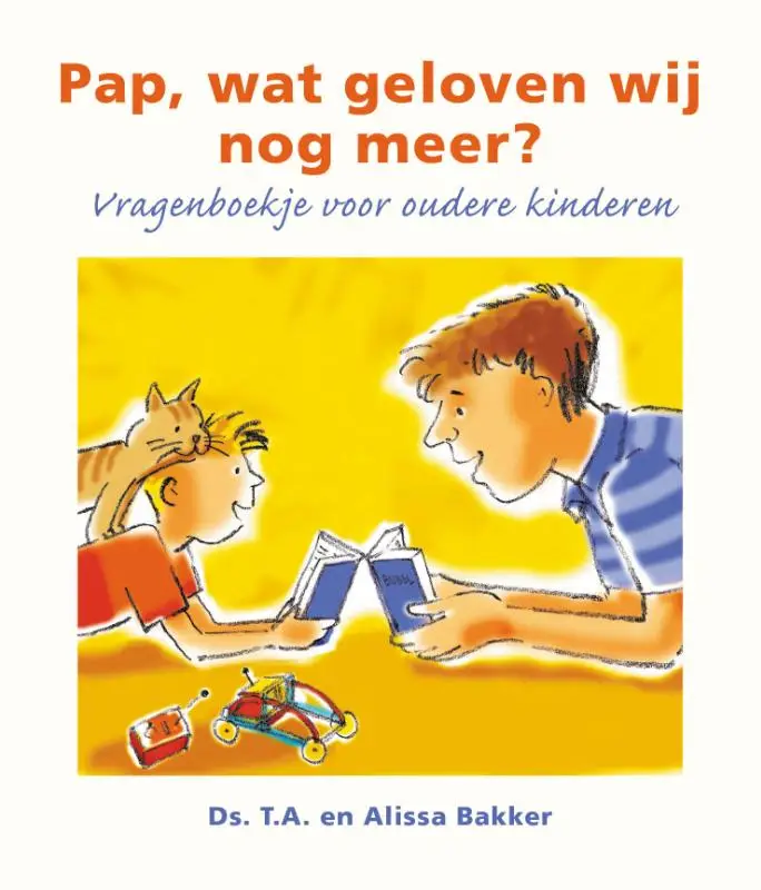 Pap, wat geloven wij nog meer?