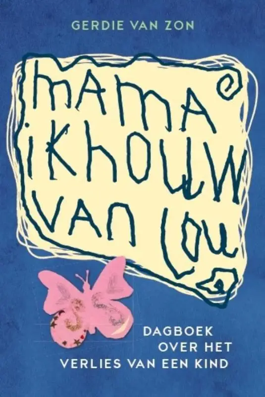 Mama ik houw van jou