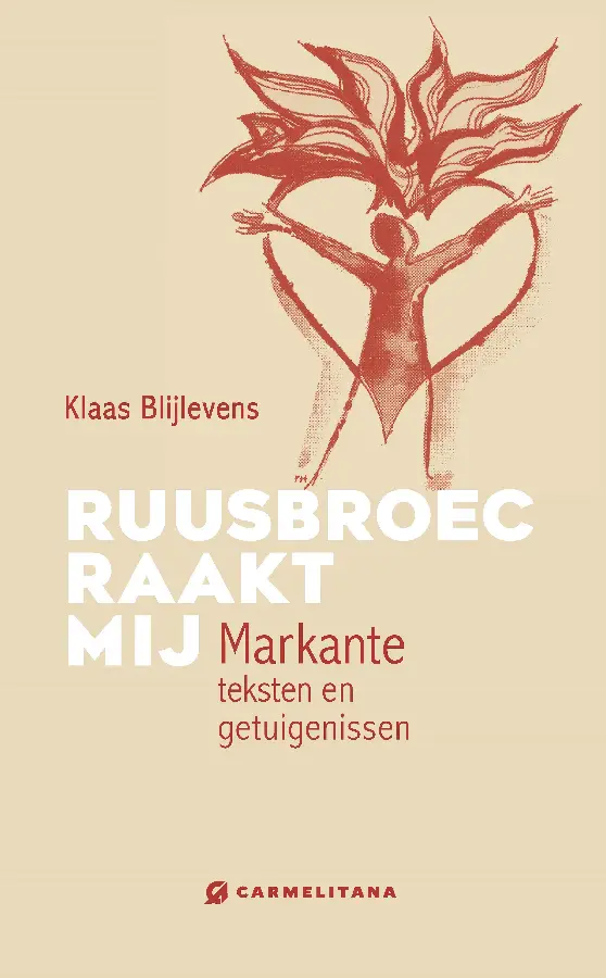 Ruusbroec raakt mij