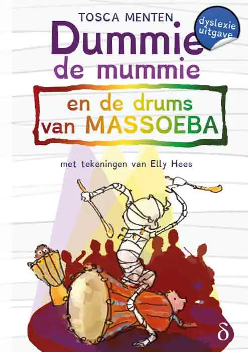 Dummie de mummie 7 en de drums van Massoeba