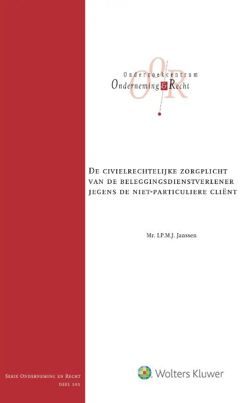 De civielrechtelijke zorgplicht van de beleggingsdienstverlener jegens de niet-particuliere cliënt