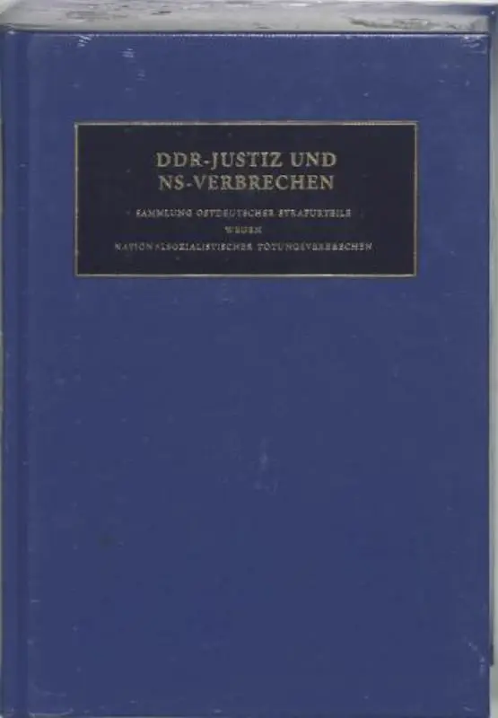 DDR-Justiz und NS-verbrec