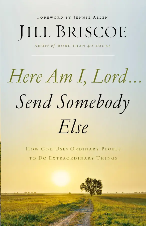Here Lord Send Someone Else