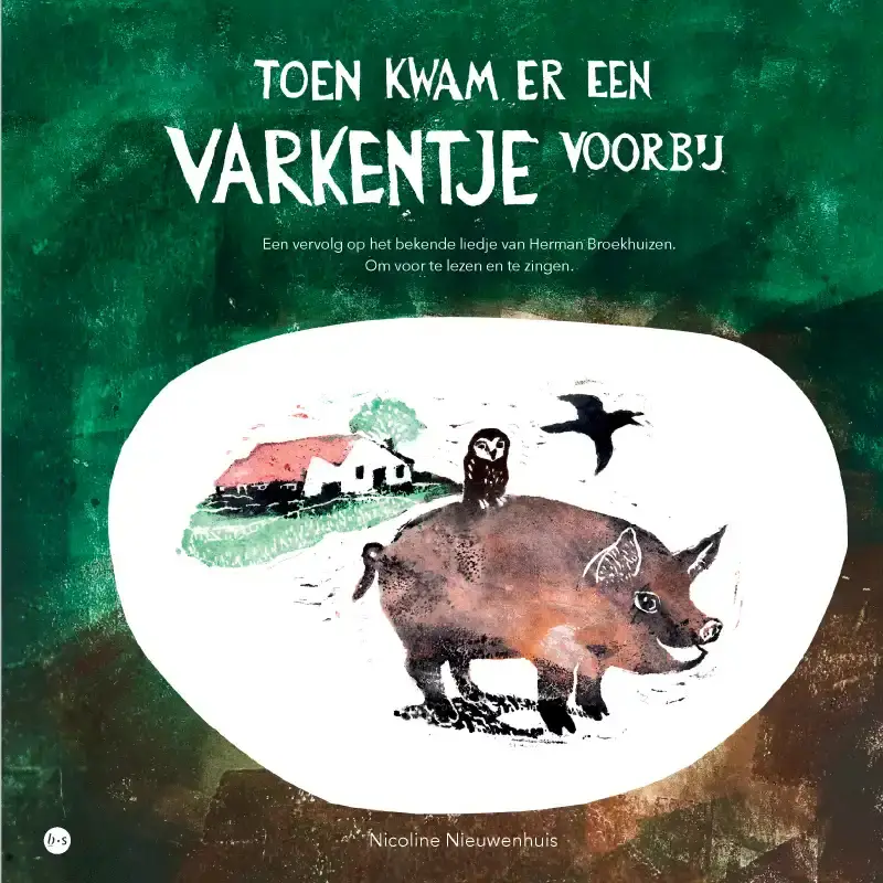 Toen kwam er een varkentje voorbij