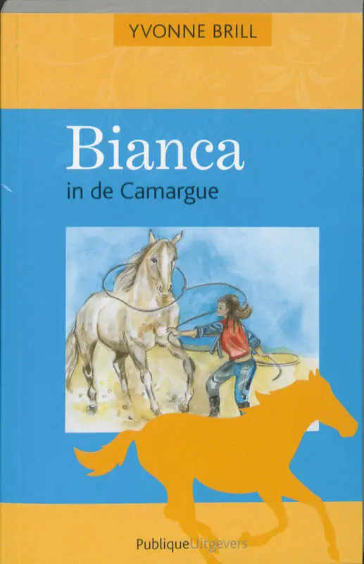 Bianca in de Camargue / d