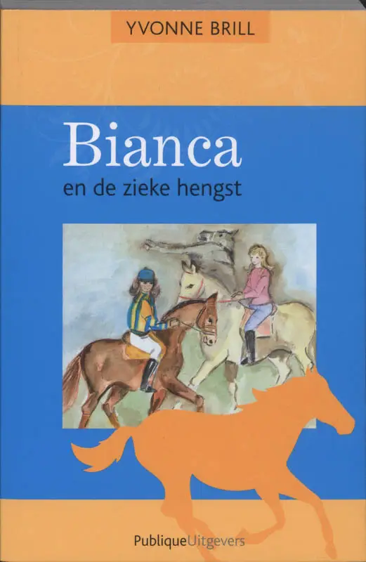 Bianca en de zieke hengst