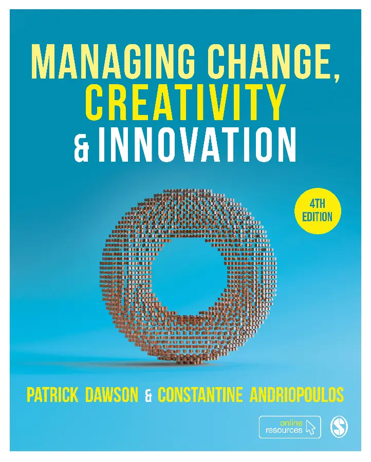 Managing Change, Creativity and Innovation