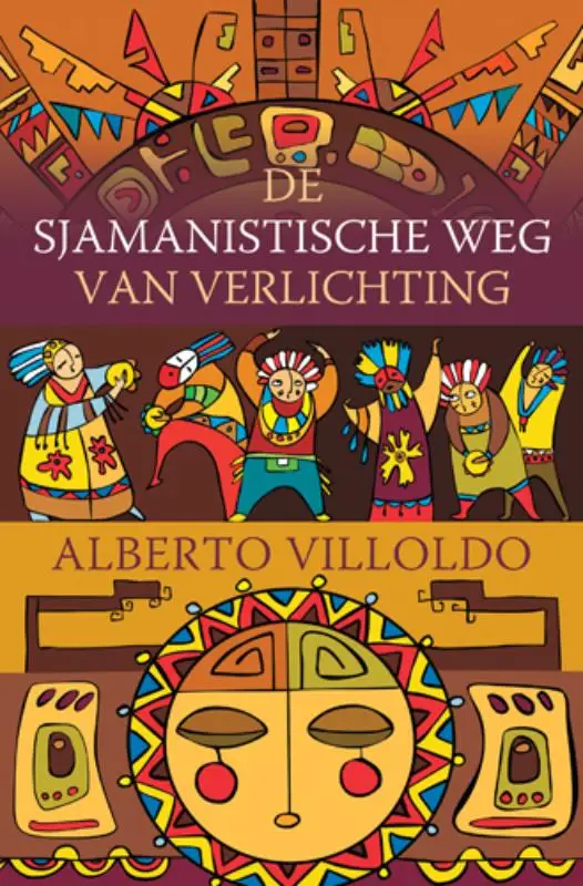 De sjamanistische weg van