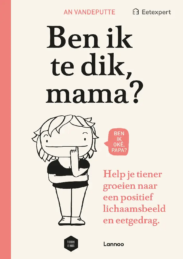 Ben ik te dik, mama?
