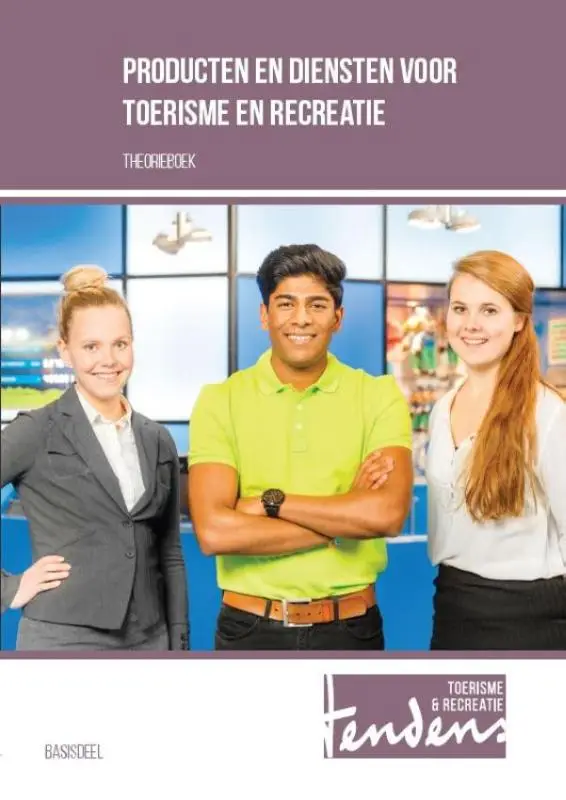 Theorieboek / Producten en diensten voor toerisme en recreatie / Basisdeel