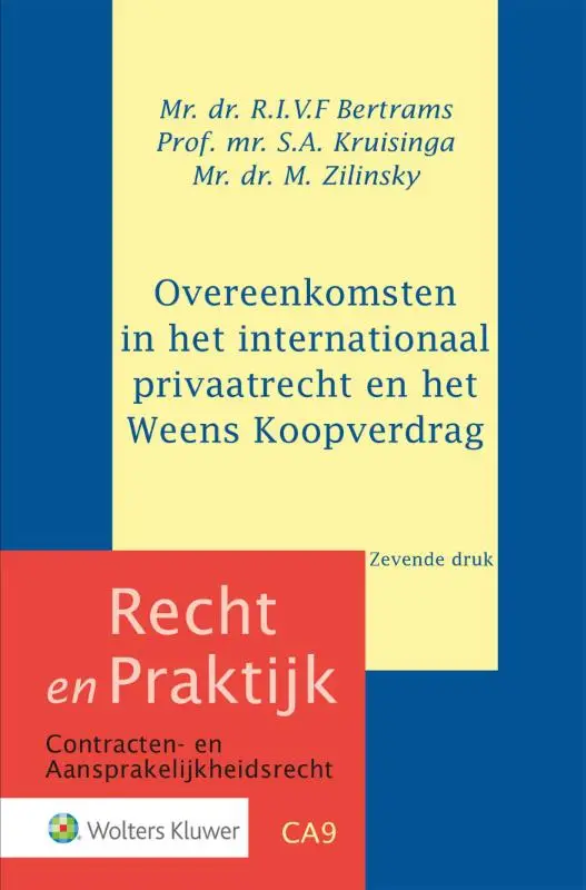 Overeenkomsten in het internationaal privaatrecht en het Weens Koopverdrag