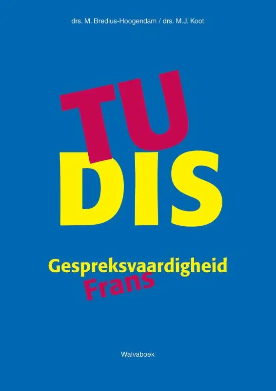 Tu dis