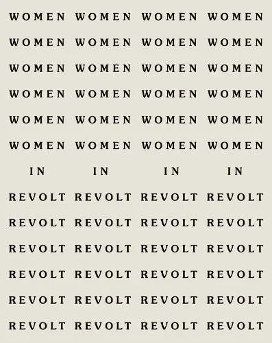 Women in Revolt!