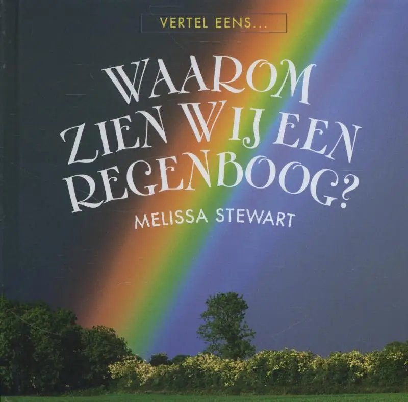 Waarom zien wij een regen