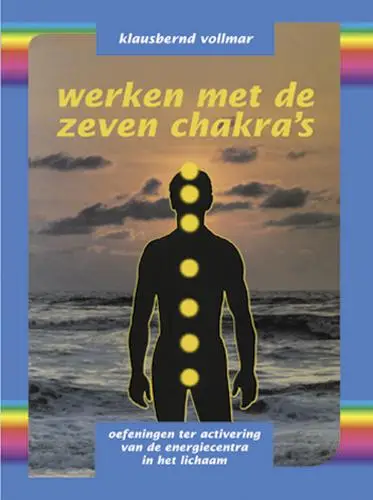 Werken met de zeven chakr
