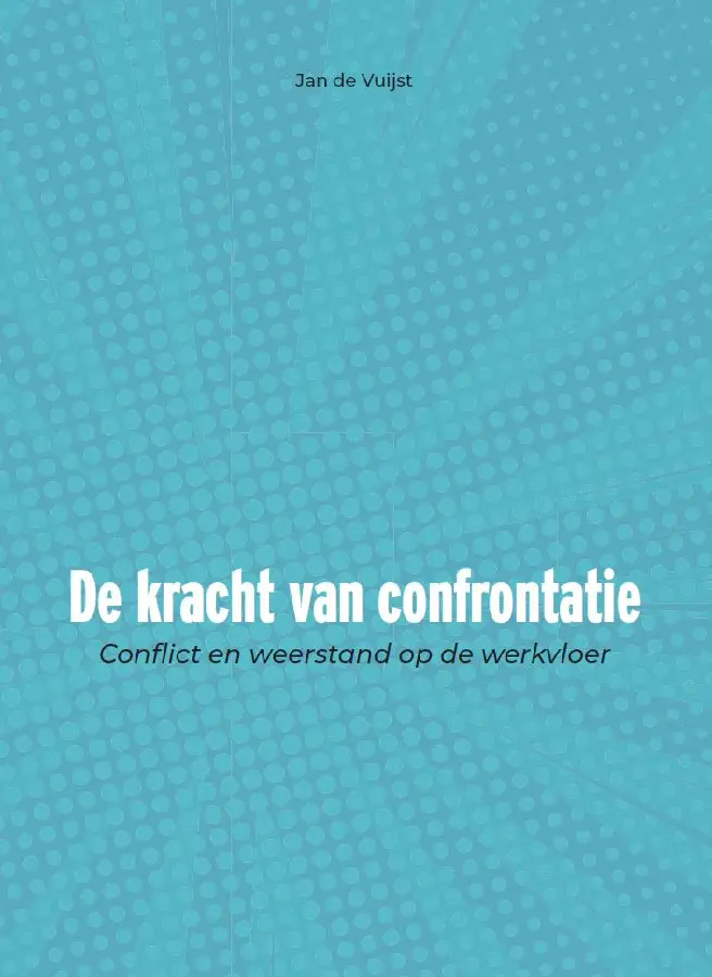 De kracht van confrontatie