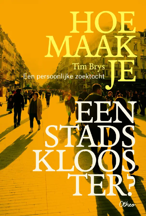 Hoe maak je een stadsklooster?
