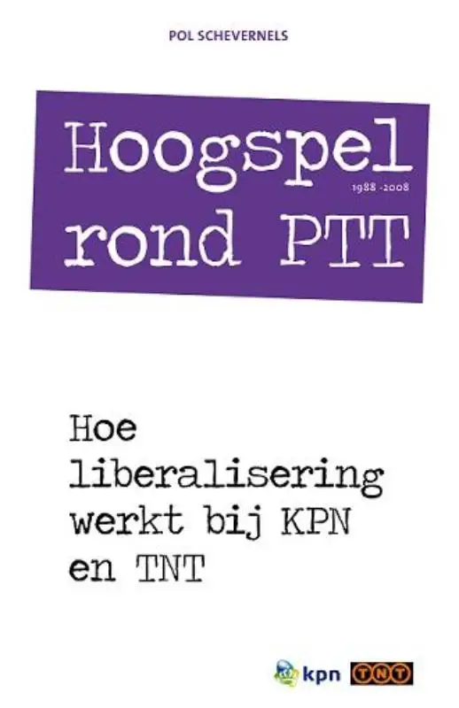 Hoogspel rond PTT / druk