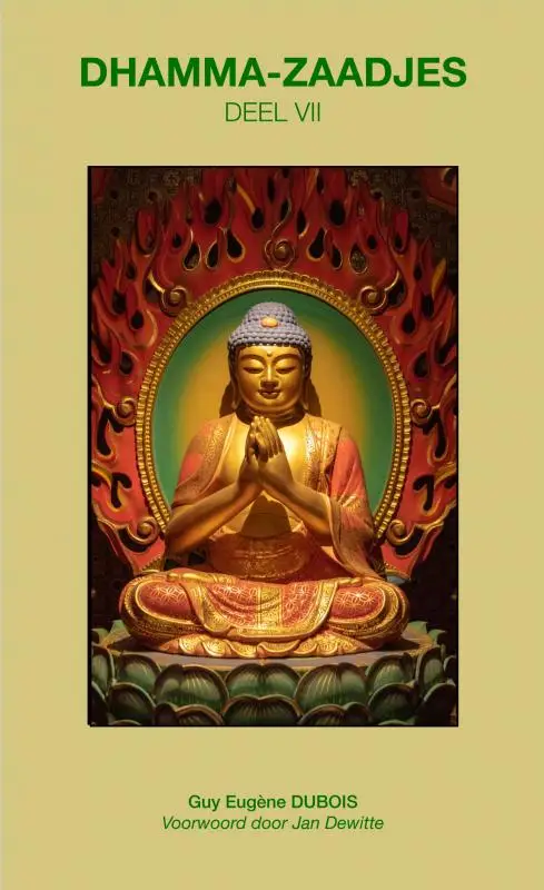 Dhamma-Zaadjes - Deel VII