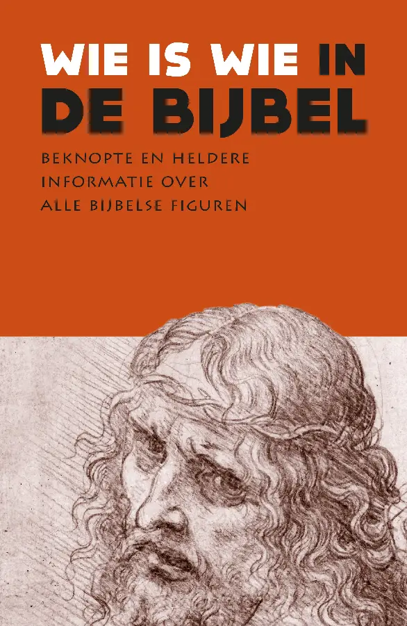 Wie is wie in de Bijbel